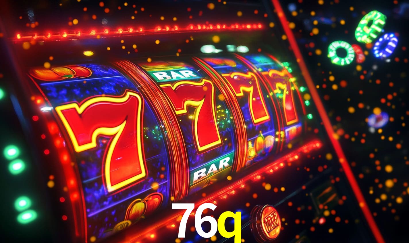 Sinta a adrenalina dos jogos de cassino com 76q